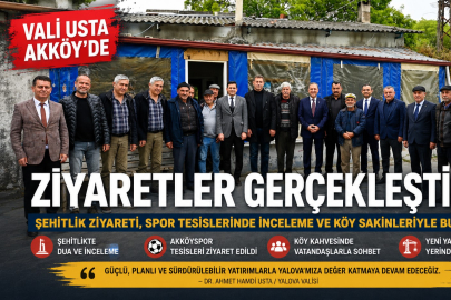 VALİ USTA AKKÖY’DE VATANDAŞLARLA BULUŞTU: “YALOVA’MIZA DEĞER KATMAYA DEVAM EDECEĞİZ”