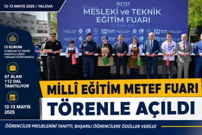 Milli Eğitim METEF Fuarı Yalova’da Açıldı: 67 Alan ve 112 Dal Öğrencilerle Buluştu