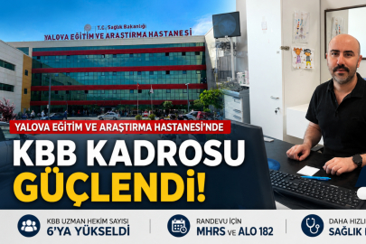 Yalova Eğitim ve Araştırma Hastanesi’nde KBB Kadrosu Güçlendi: Uzman Doktor Dr. Ufuk Konca Göreve Başladı