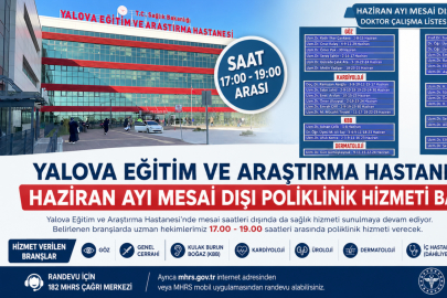 Yalova Eğitim ve Araştırma Hastanesi Haziran 2026 Mesai Dışı Poliklinik Listesini Açıkladı
