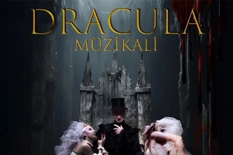 Dracula müzikali seyirciyle buluşuyor